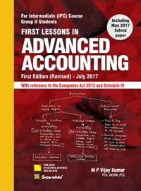 FIRST LESSONS IN ADVANCED ACCOUNTING- IPCC Gr. I I (OLD SYLLABUS)